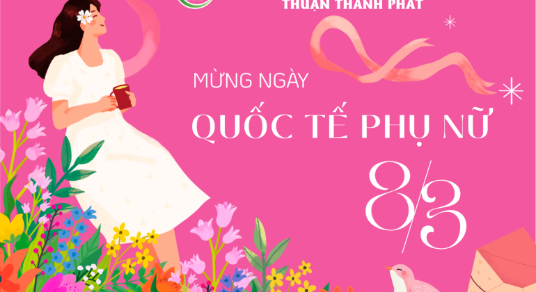 Chúc mừng ngày quốc tế phụ nữ 08/3